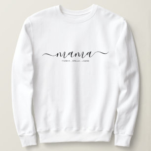 Black Script Kids Names Mama T-Shirt Sweatshirt
