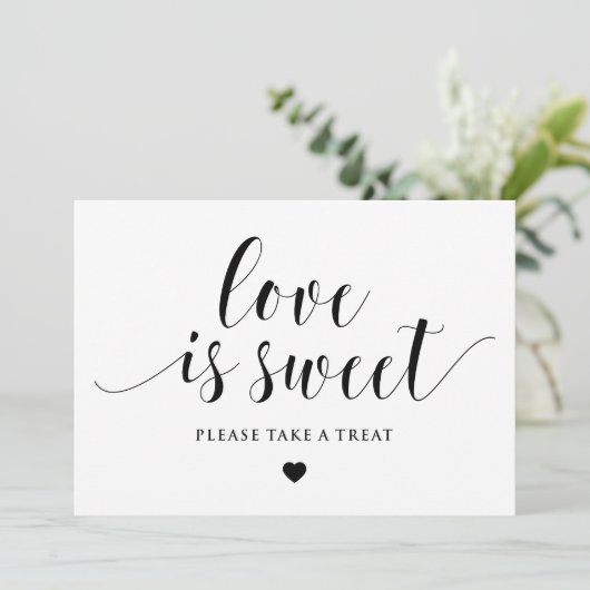 Black Script Love is Sweet Please Take a Treat (Standing Front)