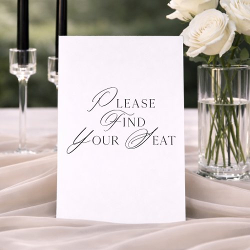 Black Script Please Find Your Seat Wedding Sign Invitation
