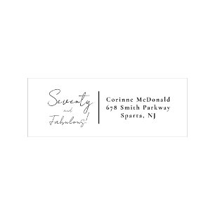 Black script Seventy & Fabulous 70th Birthday Label