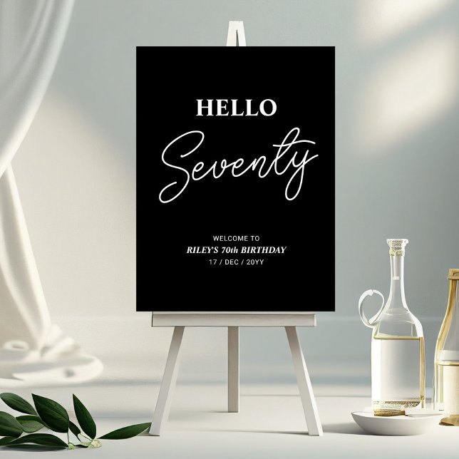 Black | Seventy Hello 70th Birthday Party Welcome Foam Board (Creator Uploaded)