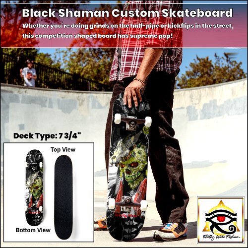 Black Shaman Custom Skateboard