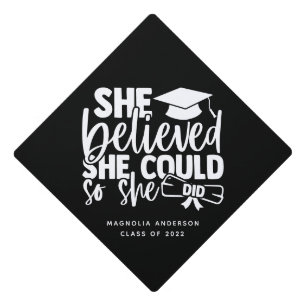 Black She Believed She Could Name Graduation  Cap Topper