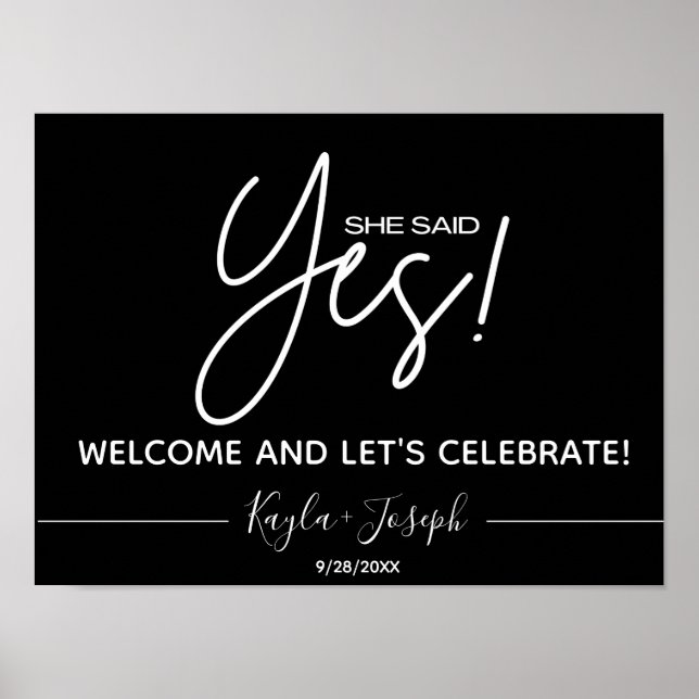Black She said Yes Engagement Welcome Poster (Front)