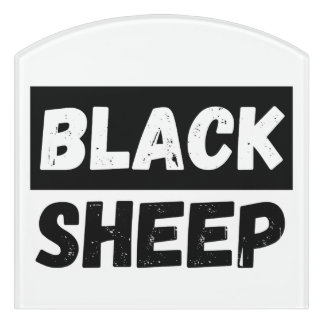 Black Sheep Bold Distressed Rebel Streetwear Art Door Sign