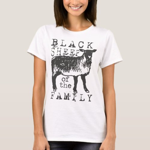 Black Sheep of the Family Black Sheep Tee
