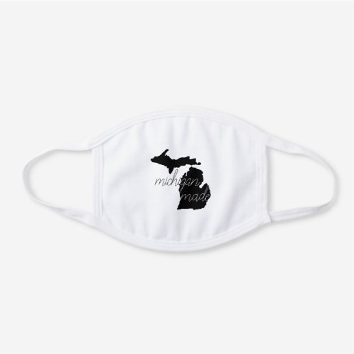 Black Silhouette Michigan Made Typography White Cotton Face Mask