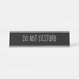 Black Silver 'Do Not Disturb' Funny Pun Desk Name Plate
