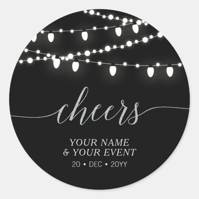 Black & Silver String Lights Cheers Party Favor Classic Round Sticker (Front)
