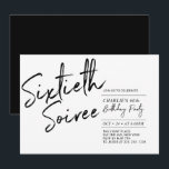 Black | Sixty Soiree Modern 60th Birthday Party Invitation<br><div class="desc">Celebrate your special day with this simple stylish 60th birthday party invitation. This design features a brush script "Sixtieth Soiree" with a clean layout in black & white color combo. More designs available at my shop BaraBomDesign.</div>