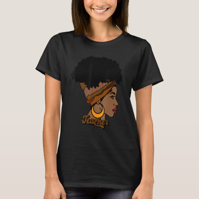 Black Smart Teacher Afro Love Melanin African Amer T-Shirt (Front)