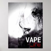 Vape Life Poster Black BG | Zazzle