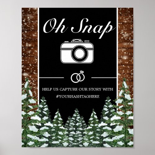 Black Snowy Wood  Forest Oh Snap Wedding Sign