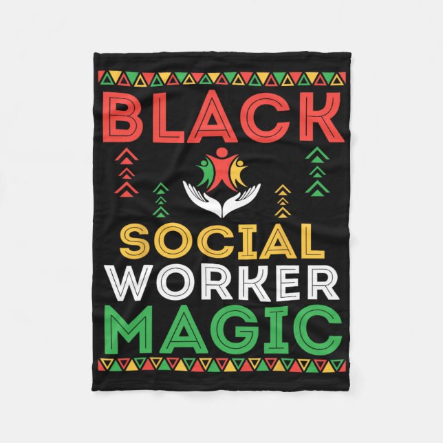 Black Social Worker Magic African Pride Black Hist Fleece Blanket (Front)