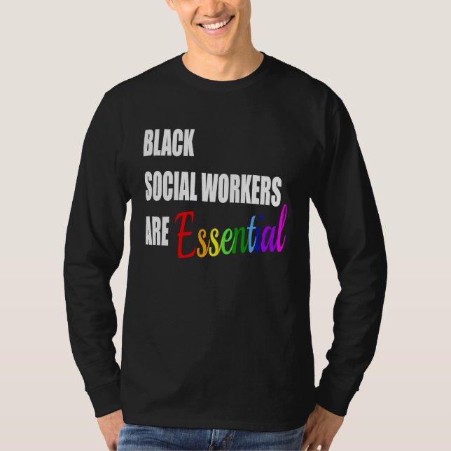Black Social Workers are Essential T-Shirt (Front)