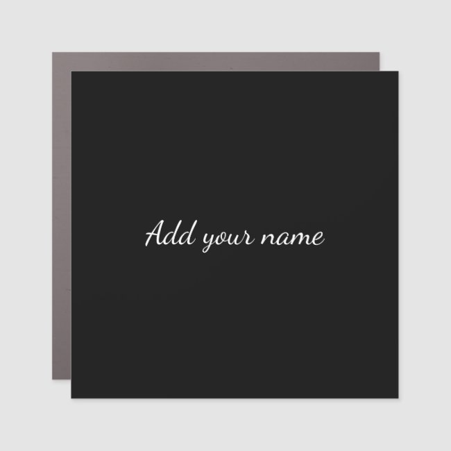 Black solid add name text message here throw pillo car magnet