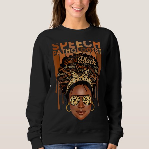 Black Speech Pathologist Love Melanin Leopard Glas Sweatshirt