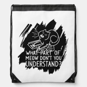 Black Splash Funny Cat Quote Drawstring Bag