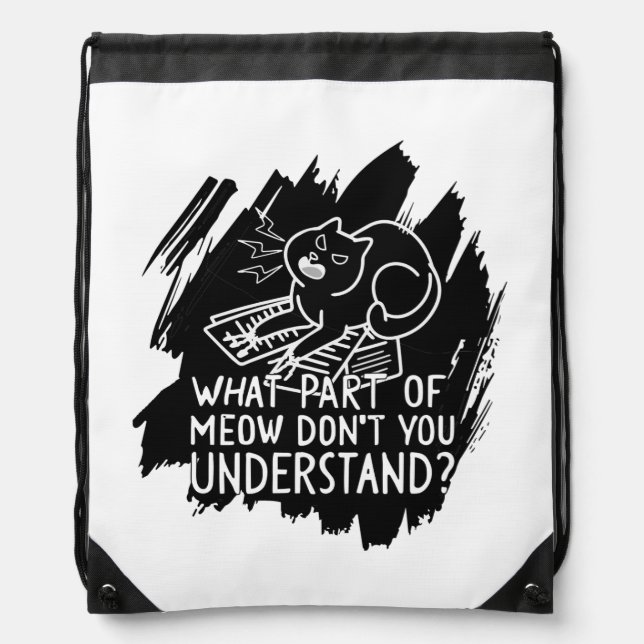 Black Splash Funny Cat Quote Drawstring Bag (Front)