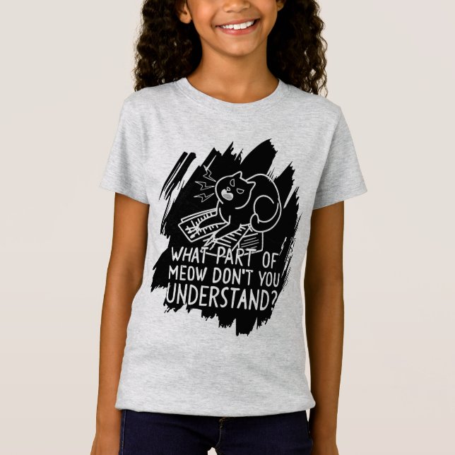 Black Splash Funny Cat Quote T-Shirt (Front)