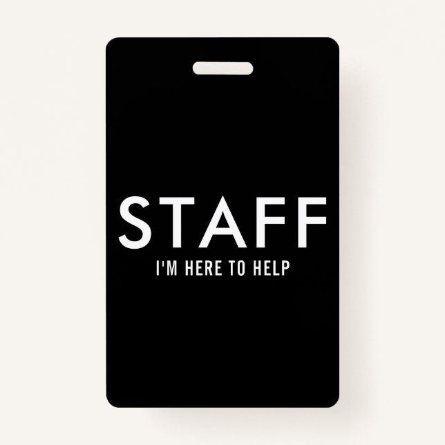 Black Staff Here to Help  Badge (Front)