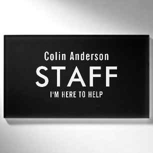 Black Staff Here to Help  Name Tag