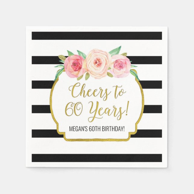 Black Stripes Flowers Cheers to 60 Years Birthday Napkins (Front)
