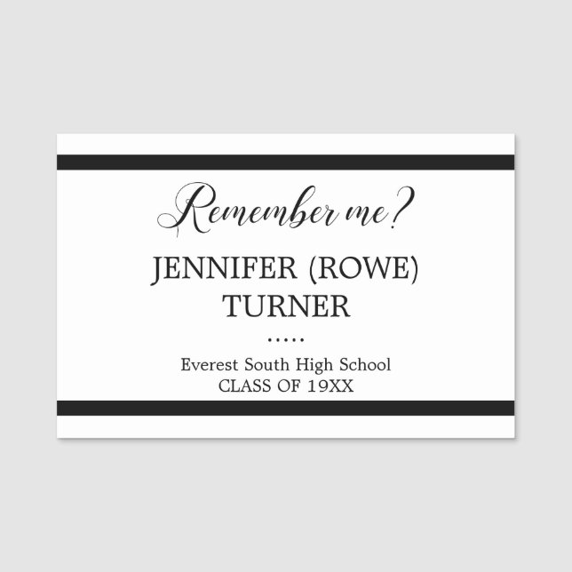Black Stripes Remember Me School Class Reunion Name Tag (Front)