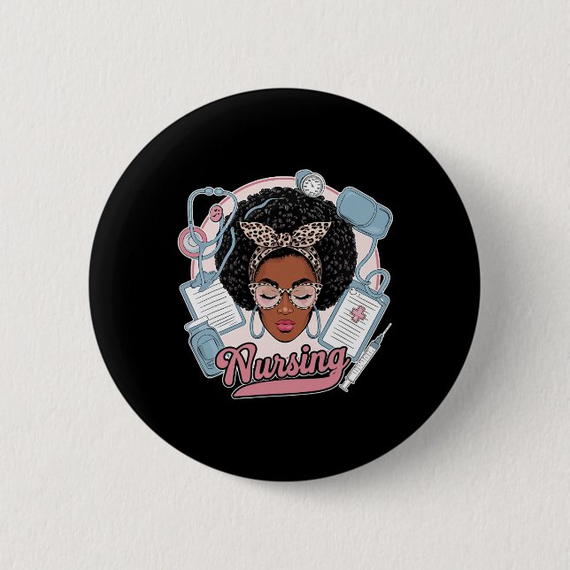 Black Strong Nurse Afro Girl Melanin African Ameri Button (Front)