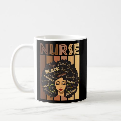 Black Strong Nurse Afro Love Melanin African Ameri Coffee Mug
