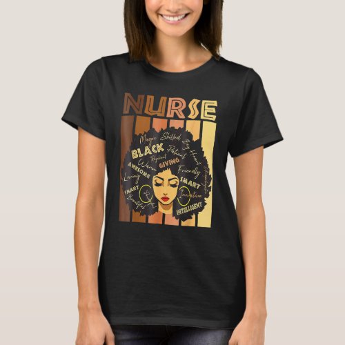 Black Strong Nurse Afro Love Melanin African Ameri T-Shirt