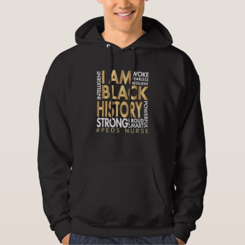 Black Strong Peds Nurse Afro Melanin African Ameri Hoodie