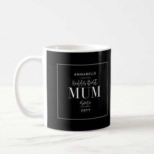 Black stylish modern mum mothers day typography coffee mug
