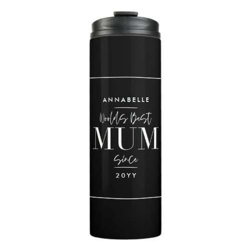 Black stylish modern mum mothers day typography thermal tumbler