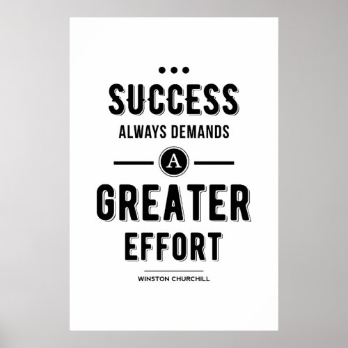 Black Success always Demands A Greater Effort Poster