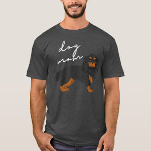 Black & Tan Cavalier King Charles Spaniel Dog Mom T-Shirt