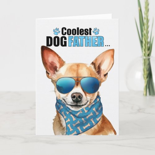 Black Tan Chihuahua Dog Coolest Dad Fathers Day Holiday Card