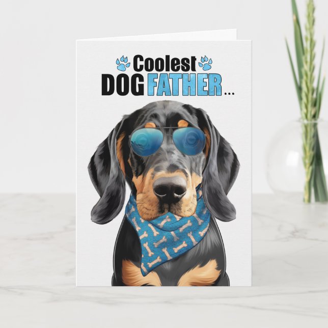 Black Tan Coonhound Coolest Dad Ever Father's Day Holiday Card (Front)