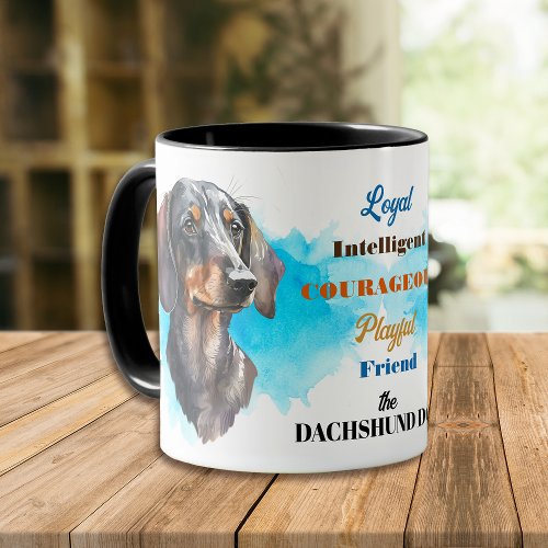 Black Tan Dachshund Dog Loyal Friend Mug