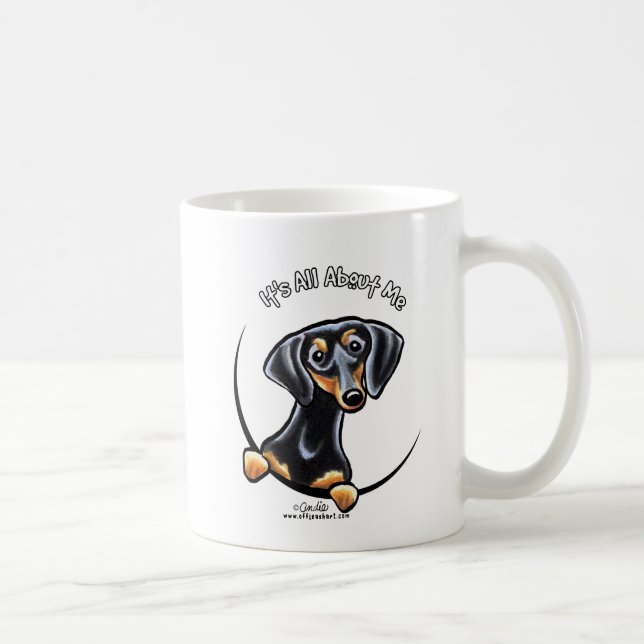 Black Tan Dachshund Its All About Me Coffee Mug (Right)