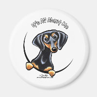 Black Tan Dachshund Its All About Me