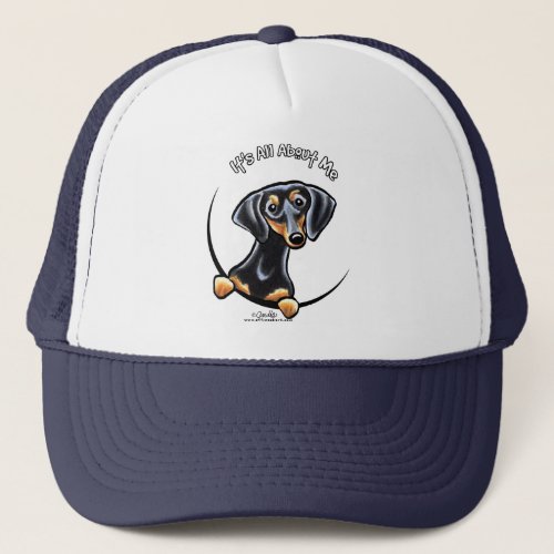 Black Tan Dachshund Its All About Me Trucker Hat