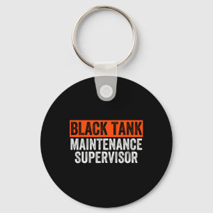 Black Tank Maintenance Supervisor Funny Camper Sew Keychain