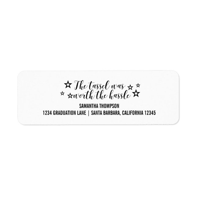 Black Tassel Worth Hassle Graduation Label (Front)