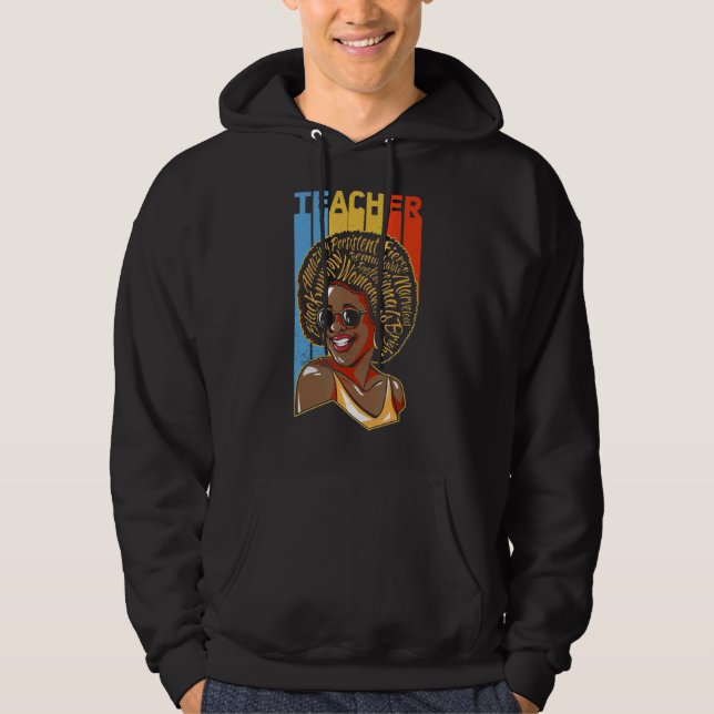 Black Teacher Educator African American Black Hist Hoodie (Front)