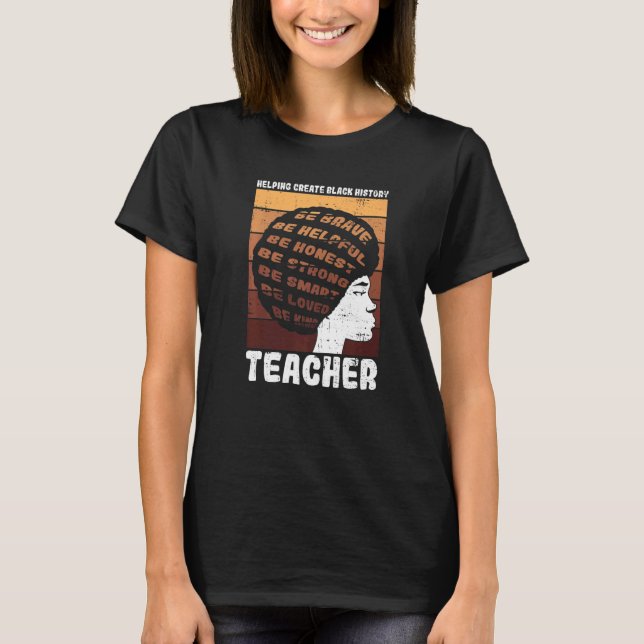 Black Teacher Educator African American Black Hist T-Shirt (Front)