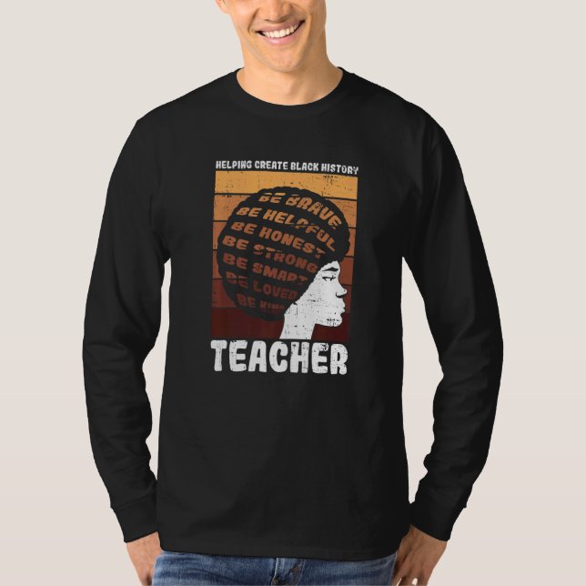 Black Teacher Educator African American Black Hist T-Shirt (Front)