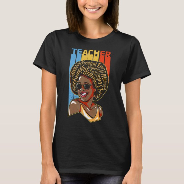 Black Teacher Educator African American Black Hist T-Shirt (Front)