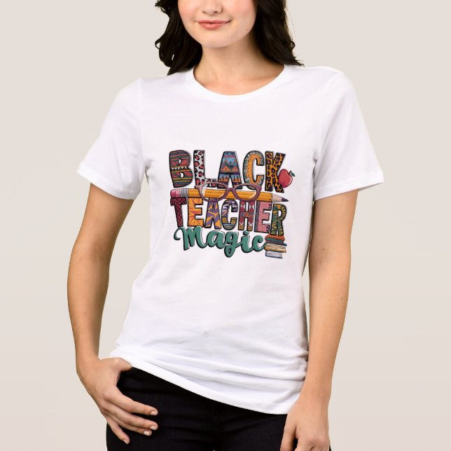 Black Teacher Magic: Inspire & Educat Tri-Blend Shirt (Front)