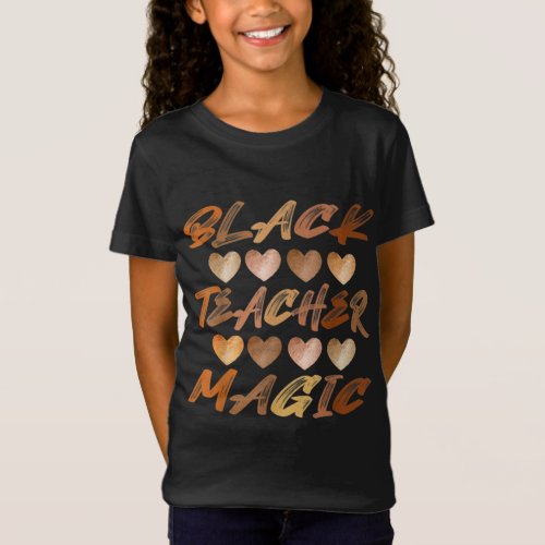 Black Teacher Magic Melanin Hearts Black History M T_Shirt
